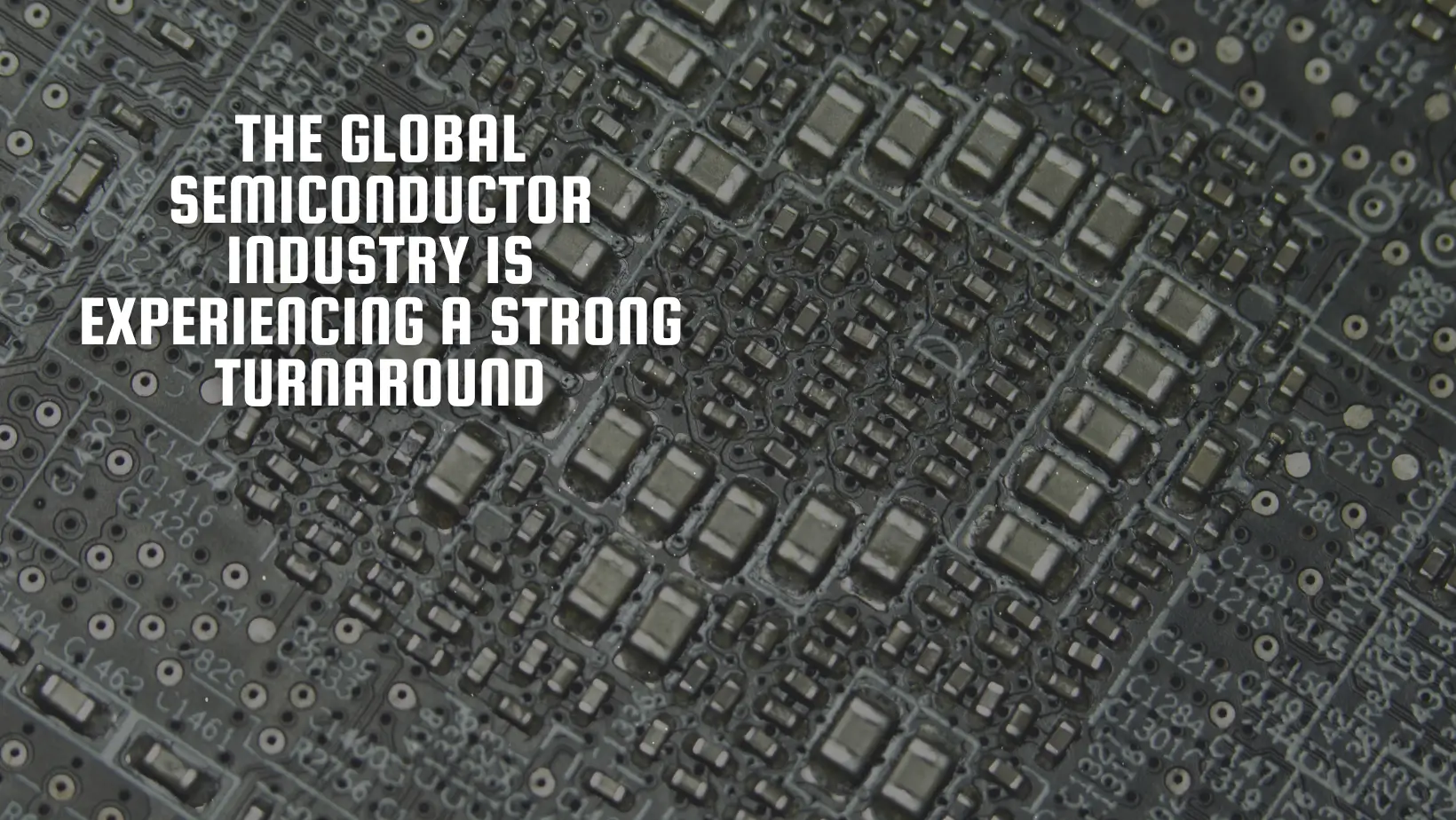 Global Semiconductor Industry